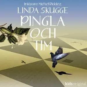 «Pingla och Tim del 10» by Linda Skugge