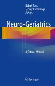 Neuro-Geriatrics: A Clinical Manual