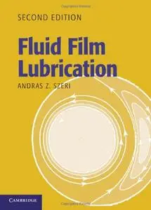 Fluid Film Lubrication (2nd edition) [Repost]