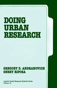 Doing Urban Research (Applied Social Research Methods Series, Vol. 33) (Repost)