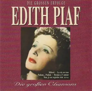 Edith Piaf - Die Grossen Erfolge - Die Grossen Chansons (1992)