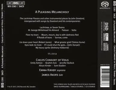 Chelys Consort of Viols, Emma Kirkby, James Akers - A Pleasing Melancholy (2017)