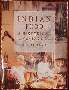 Indian Food: A Historical Companion