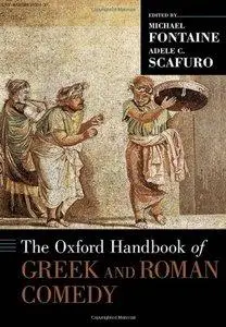 The Oxford Handbook of Greek and Roman Comedy (Repost)