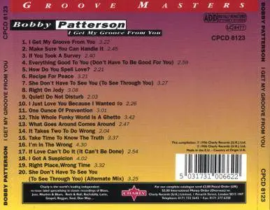 Bobby Patterson - I Get My Groove From You (1972) {Charly Records CPCD 8123 rel 1996}