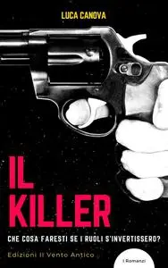 Luca Canova - Il Killer