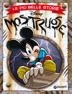 Le Più Belle Storie Disney - Volume 13 - Mostruoso