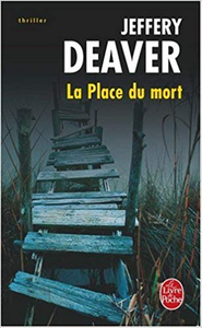 La Place du mort - Jeffery Deaver