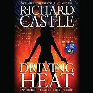 Driving Heat by Richard Castle