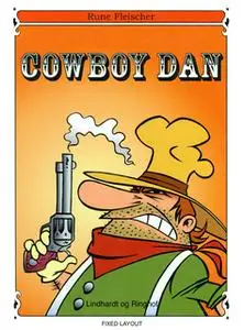 «Cowboy Dan» by Rune Fleischer