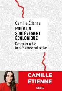 Pour un soulèvement écologique - Camille Etienne