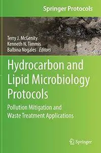 Hydrocarbon and Lipid Microbiology Protocols: Pollution Mitigation and Waste Treatment Applications
