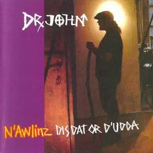 Dr. John - N'Awlinz: Dis Dat Or D'udda (2004) {Blue Note}