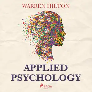 «Applied Psychology» by Warren Hilton