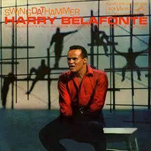 Harry Belafonte - Swing Dat Hammer (1960/2016) [TR24][OF]