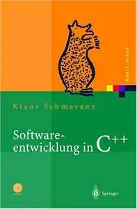 Klaus Schmaranz "Softwareentwicklung in C++"