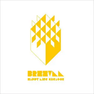 BRZZVLL - Happy Life Creator (2010)