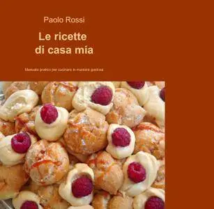 Le ricette di casa mia