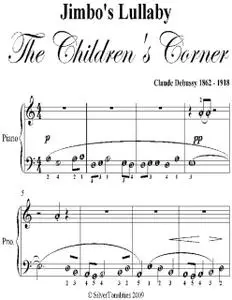 «Jimbo's Lullaby the Children's Corner Easy Piano Sheet Music» by Claude Debussy