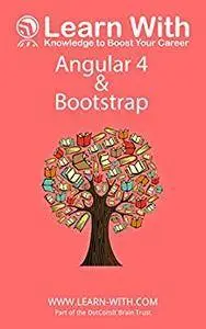 Learn With: Angular 4 and Bootstrap