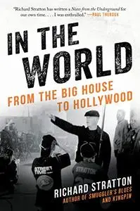 In the World: From the Big House to Hollywood