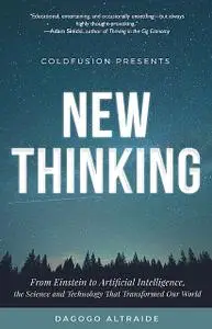 «Cold Fusion Presents: New Thinking» by Dagogo Altraide