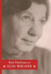 «Elin Wägner» by Boel Hackman