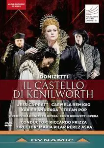 Riccardo Frizza, Orchestra Donizetti Opera - Donizetti: Il Castello di Kenilworth (2019)
