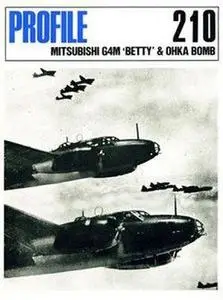 Mitsubishi G4M "Betty" & Ohka Bomb (Aircraft Profile Number 210)