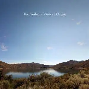 The Ambient Visitor - Origin (2018)