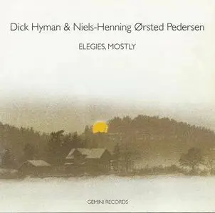 Dick Hyman & Niels-Henning Ørsted Pedersen: Elegies, Mostly [1995]
