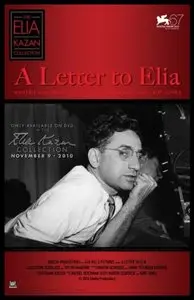 A Letter to Elia + Reflecting on Kazan (Ext. Materials)  - by Martin Scorsese & Kent Jones (2010)