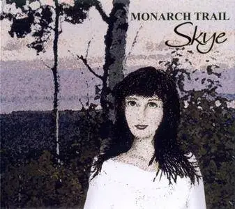 Monarch Trail - Skye (2014)