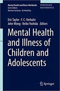 Mental Health and Illness of Children and Adolescents