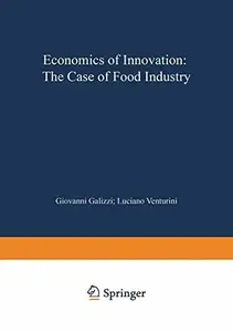 Economics of Innovation: The Case of Food Industry