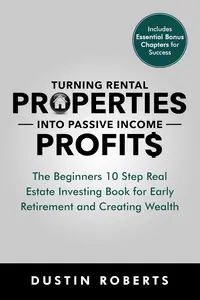 Turning Rental Properties into Passive Income Profit$
