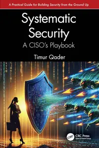 Systematic Security: A CISO’s Playbook