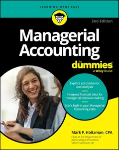 Managerial Accounting For Dummies (For Dummies (Business & Personal Finance))