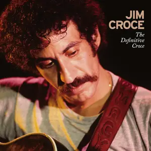 Jim Croce - The Definitive Croce (2015/2023) (Vinyl Hi-Res)