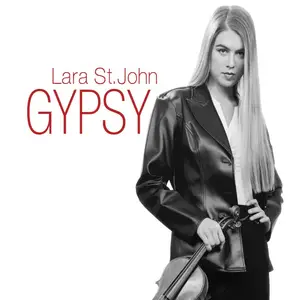 Lara St. John - Gypsy (1997) [Reissue 2004] SACD ISO + DSD64 + Hi-Res FLAC