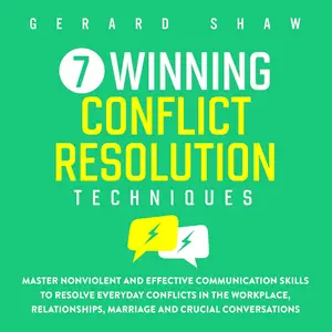 7 Winning Conflict Resolution Techniques [Audiobook]