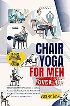 Chair yoga for men over 40