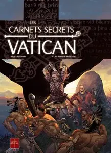 Les carnets secrets du Vatican - Tome 5 - Le bâton de Moïse (2/2)