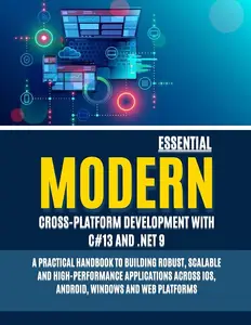 Modern Cross-Platform Revolution with .NET and C# 13