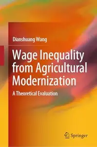 Wage Inequality from Agricultural Modernization