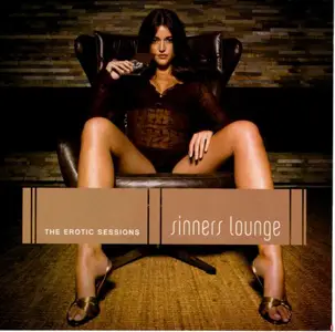 VA - Sinners Lounge - The Erotic Sessions (2006)