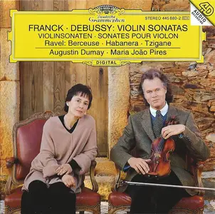 Augustin Dumay, Maria João Pires - Franck, Debussy: Violin Sonatas, Ravel: Berceuse, Habanera, Tzigane (1995)