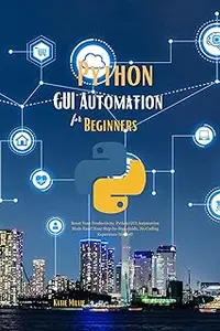 Python GUI Automation for Beginners