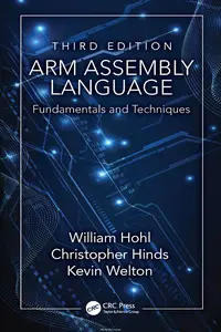 ARM Assembly Language: Fundamentals and Techniques, 3rd Edition