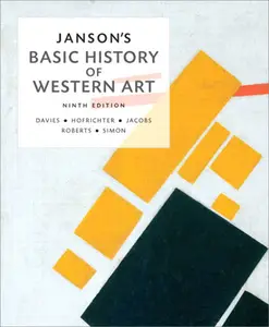 Janson's Basic History of Western Art, 9th Edition [Repost]